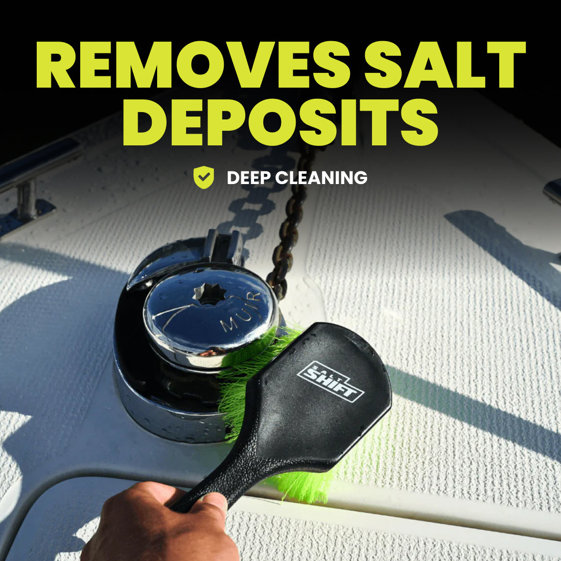 Soft brush being used on a boat's chain with text 'Removes Salt Deposits' and 'Deep Cleaning'.