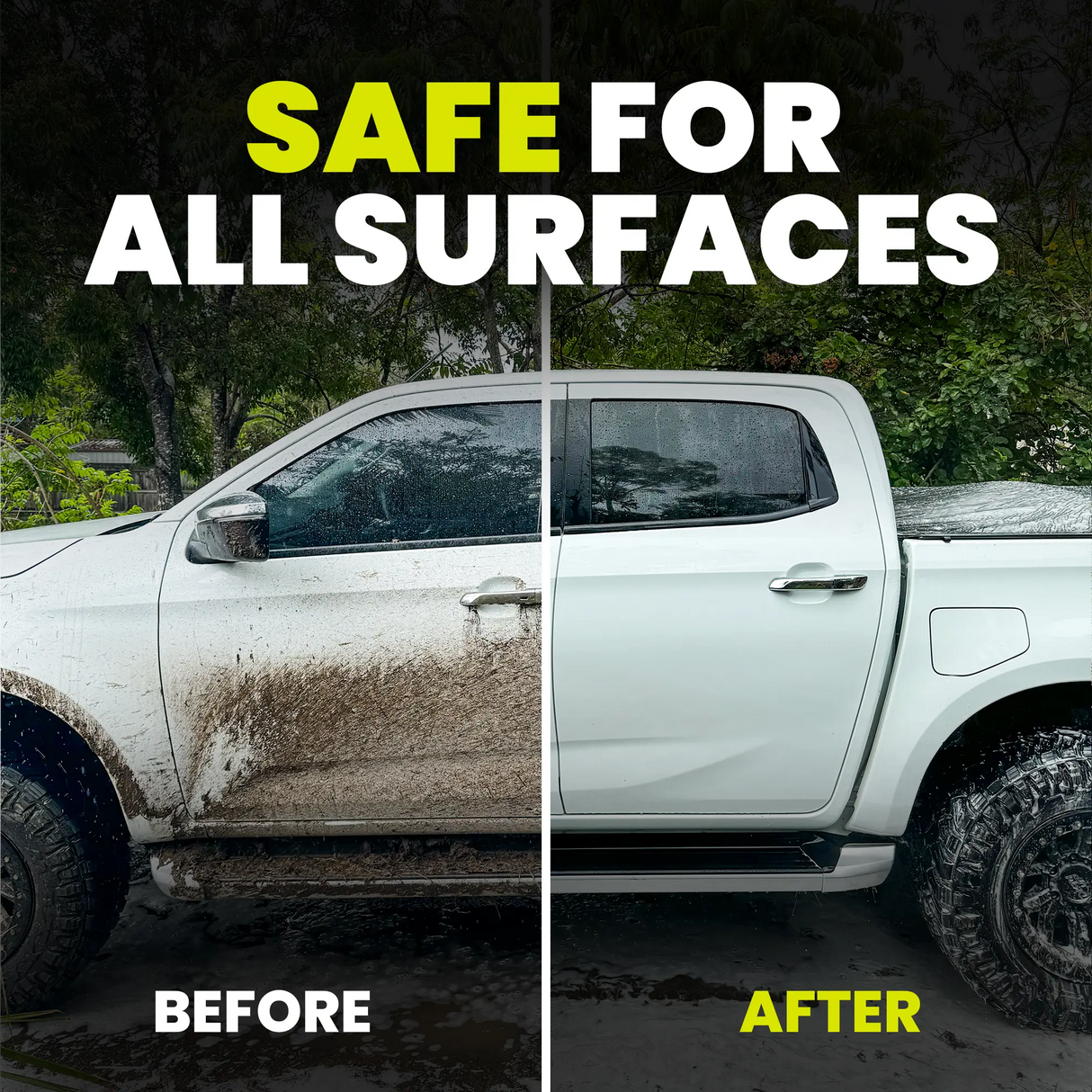 Before and after comparison of a white truck with mud on a surface, text 'Safe for all surfaces' above.